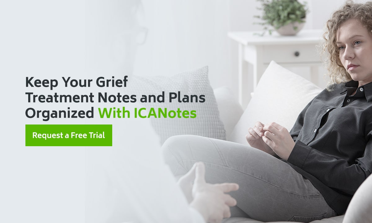 Therapist session illustrating organized grief treatment notes and plans supported by ICANotes EHR